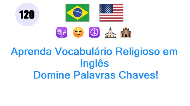 Aprenda Vocabulário Religioso em Inglês: Domine Palavras Chaves!